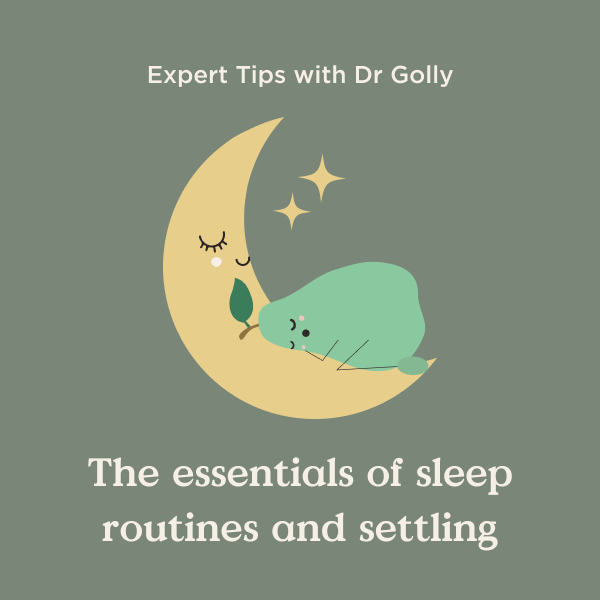 The Essentials of Sleep Routines and Settling